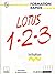 LOTUS. Tomes 1, 2, 3, Versi...