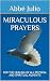 MIRACULOUS PRAYERS : FOR TH...