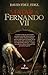Matar a Fernando VII (Spanish Edition)