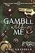 Gamble with Me (Dark, Mafia, Stalker romance) (Chained in Obsession)