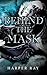 Behind the Mask
