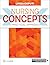 Nursing Concepts: A Practic...