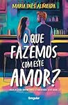O que fazemos com...