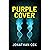 Purple Cover: A gripping pr...