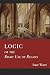 Logic: Or The Right Use of ...