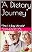 "A Dietary Journey": "The 1...