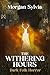 The Withering Hours: Dark Folk Horror