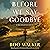 Before We Say Goodbye: A Red Mountain Novel