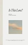 Is This Love?: A ...