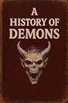A History of Demons by Franklin Baird