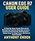 Canon EOS R7 User Guide: A ...