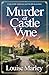 Murder at Castle Vyne (An E...