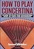How To Play Concertina: Lea...