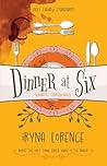 Dinner at Six