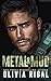 Metal & Mud (Charlie 3/3 – A Military Romance Series, #1)