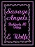 Savage Angels by E. Wolfe