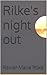 Rilke's night out