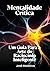 Mentalidade Crítica  by Jose Medeiros