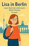 Lisa in Berlin: S...