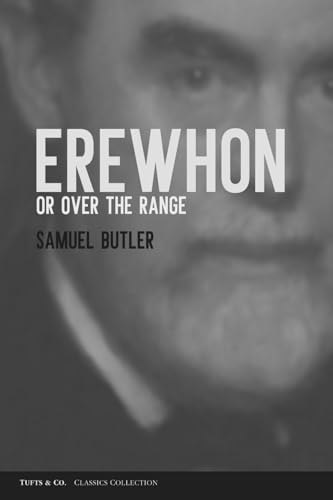 Erewhon, or Over the Range