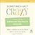 Sometimes I Act Crazy by Hal Straus