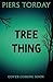 Tree Thing: A highly illust...