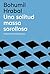 Una solitud massa sorollosa