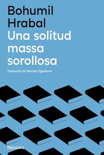 Una solitud massa sorollosa (Paperback)