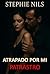 Atrapado por mi padrastro (Relatos eróticos cortos by Stephie Nils