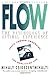 Flow: The Psychology of Opt...
