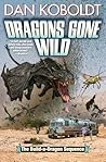 Dragons Gone Wild (Build-A-Dragon Sequence Book 3)
