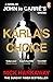 Karla's Choice