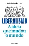 Liberalismo: A id...