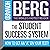 The Student Success System by Howard Stephen Berg