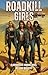 Roadkill Girls: A Grindhous...