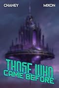 Those Who Came Before