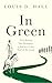 In Green by Louis D Hall