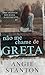 Não Me Chame de Greta: Uma ...