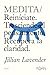 Medita: Reiníciate. Trasciende el pensamiento. Recupera la claridad. (Spanish Edition)