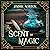 The Scent of Magic: The Fiv...