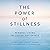 The Power Of Stillness: Min...