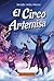 El circo Artemisa