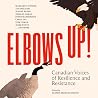 Elbows Up!: Canad...