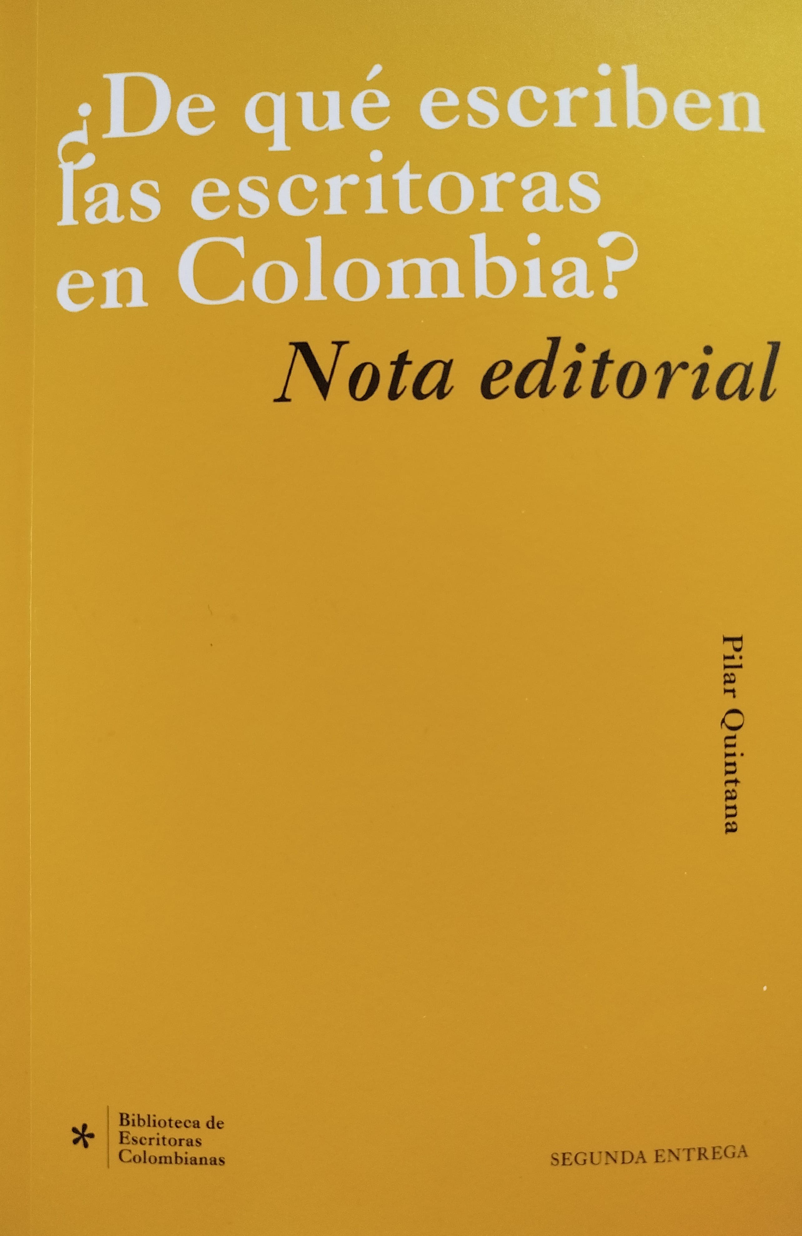 ¿De qué escriben las escritoras en Colombia? Nota editorial