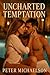 Uncharted Temptation