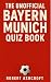 The Unofficial Bayern Munic...