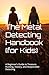 The Metal Detecting Handboo...