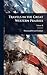 Travels in the Great Western Prairies by Thomas Jefferson Farnham
