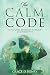 The Calm Code by Grace Henry