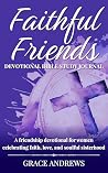 Faithful Friends ...